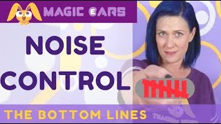 Magic Ears Bottom lines 3  Zero Noise Policy [upl. by Oninotna]