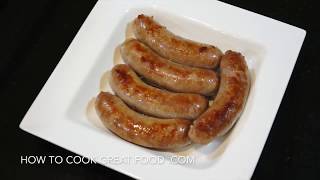 Perfectly Cook Sausages Every Time Easy Boil amp Burn Recipe  How To Cook Great [upl. by Spearman]