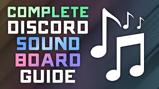 Complete Discord Soundboard Guide  How to Upload Play and Use Discord Sound Effects [upl. by Miltie612]