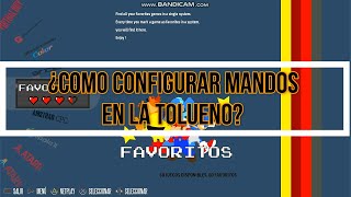 Tolueno ¿Como configurar mandos [upl. by Danny]