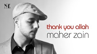 Maher Zain  Thank You Allah Official Lyric Video [upl. by Falk]