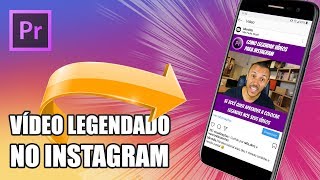 Como Legendar Seus Vídeos Para Instagram  Tutorial Adobe Premiere [upl. by Aicnerolf]