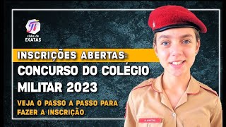 Inscrições abertas para o Concurso do Colégio Militar 2023  Veja como fazer a inscrição [upl. by Ky]