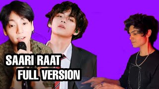 Saari Raat  Jungkook ft Taehyung Full version  If BTS sang in Hindi [upl. by Eiramyma960]