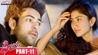 Fidaa Telugu Movie Part 11  Varun Tej  Sai Pallavi  Sekhar Kammula  Aditya Movies [upl. by Nodroj]