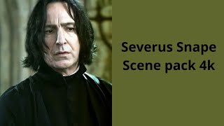 Severus Snape scene pack 4K [upl. by Nnyliak603]