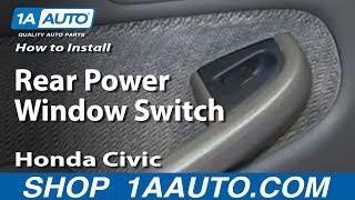 How To Replace Rear Power Window Switch 9600 Honda Civic [upl. by Larrej]