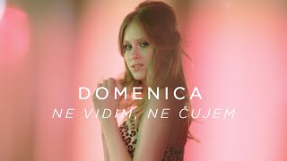 DOMENICA  NE VIDIM NE CUJEM OFFICIAL VIDEO 2019 HD [upl. by Bobbette]