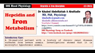 Hepcidin and iron metabolism 122015 by Dr Khaled A Abulfadle [upl. by Drof]