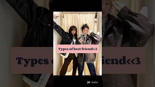 which type of best friend you have bestfriend fyp shorts trending [upl. by Llerot]