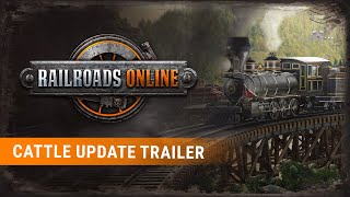 Railroads Online  Cattle Update Trailer [upl. by Dennet]