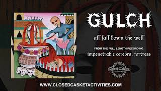 Gulch  All Fall Down The Well [upl. by Wilona]