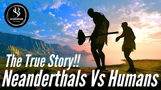 Battle of the Ages Homosapien vs Neanderthal  Neanderthal Documentary [upl. by Neelhtakyram109]