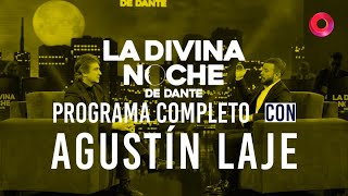 La Divina Noche de Dante Entrevista a Agustín Laje  Programa del 22 de septiembre de 2023 [upl. by Patten]