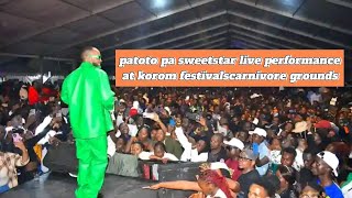 PATOTO PA SWEETSTAR ELECTRIC LIVE PERFORMANCE AT KOROM FESTIVALS CARNIVORE GROUNDS FT KIPSANG [upl. by Orapma333]