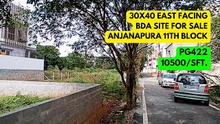 30X40 BDA Site for Sale Anjanapura 11th Block  Site for Sale ಸೈಟು ಮಾರಾಟಕ್ಕಿದೆ PG422 [upl. by Shien181]