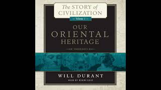 Our Oriental Heritage Audiobook by Will Durant [upl. by Netaf]