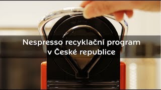 NESPRESSO  Recyklační program v České republice [upl. by Thordis]