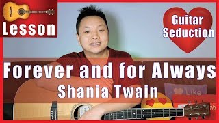 How to Play quotForever and for Alwaysquot by Shania Twain on Guitar [upl. by Swords]