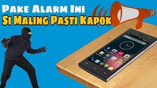 Cara Pasang Alarm Pintar Anti Maling Di Android [upl. by Lleksah]