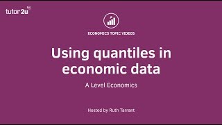 Maths Made Easy for ALevel Economics  Quantiles [upl. by Sedberry]