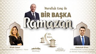 NurullahGenç ile Bir Başka Ramazan 22 Gün  DilekCesur  AbdullahEren [upl. by Melicent464]