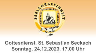 Heilig Abend 2023 Gottesdienst aus St Sebastian Seckach [upl. by Peisch]