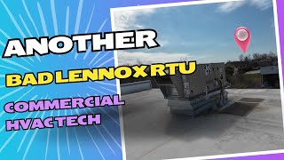 Commercial Hvac Tech  Just Another Day Fixing A Lennox RTU Not Heating [upl. by Nomolos]