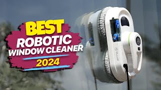 Best Robotic Window Cleaners of 2024 Crystal Clear Views [upl. by Tennaj862]