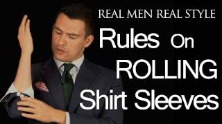 Rules On Rolling Shirt Sleeves  When Men Should Roll Sleeves Up  Male Style Fashion Advice [upl. by Ahsieyt755]