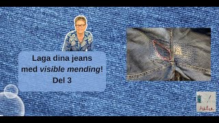 Laga din jeans del 3 Nu är det grenens tur [upl. by Keil940]