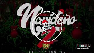 PERREO NAVIDEÑO 2 ⚡ El Franko DJ [upl. by Mcroberts]