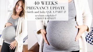 40 weeks Pregnancy Update  Baby and birth Q and A  HOME BIRTH MOM [upl. by Llenahc]