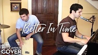 Better In Time  Leona Lewis Boyce Avenue acoustic cover on Spotify amp Apple [upl. by Ylrak]