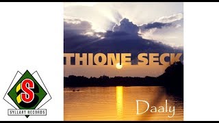 Thione Seck  France audio [upl. by Akedijn]