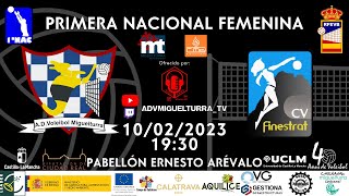 PRIMERA DIVISIÓN NACIONAL FEMENINA ADV MIGUELTURRA  CV FINESTRAT GRUPO C 202223 [upl. by Reffineg]