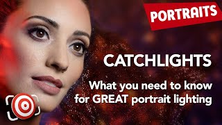 How To Get Perfect Catchlights In Your Portraits  Lighting Tutorial [upl. by Yelsgnik]