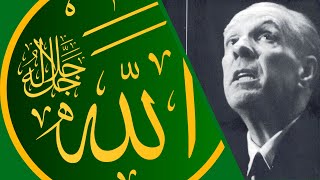 The Quran Jorge Luis Borges in English LECTURE [upl. by Audrye708]