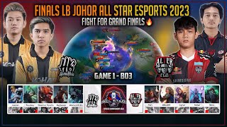 FIGHT FOR GRAND FINALS 🔥 HOMEBOIS VS ALTER EGO GAME 1 JOHOR ALL STAR ESPORTS 2023 MOBILE LEGENDS [upl. by Toma]