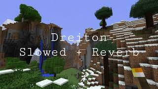 Dreiton  Slowed  Reverb Minecraft OST [upl. by Nilde552]