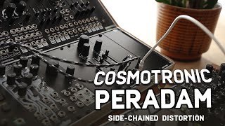 Cosmotronic Peradam  Sidechained Distortion [upl. by Notneiuq]