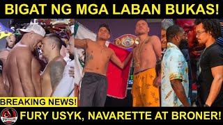 Nag TULAKAN na sa Weigh In si Fury at Usyk  Navarrete LABAN din BUKAS Broner FACE OFF [upl. by Naraa]