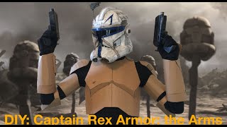 DIY Phase 2 Captain Rex Armor Part 3 the arms [upl. by Damita]