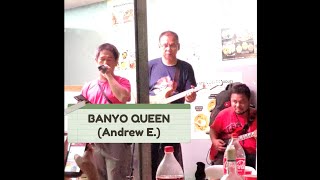 Banyo Queen Andrew E  jamming session only [upl. by Haeel]