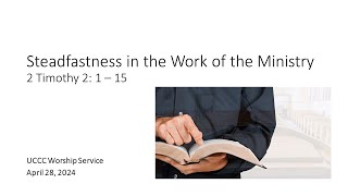 Steadfastness in the Work of the Ministry  2 Timothy 2115 [upl. by Hadihsar]