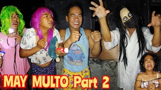 Ang Multong Nakakatakot Part 2  Madam Sonya Funny Video [upl. by Nagaet208]