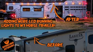 Adding More LED Running Lights To My Horse Trailer [upl. by Ottie]