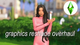 Graphics Overhaul  Reshade Preset For The Sims 4 📸 [upl. by Eciralc]