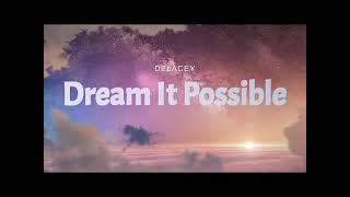 Delacey Drama It Possible song✨ [upl. by Ile]