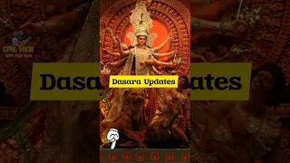 dasara Updates🥳🤩mirai nbk109 gamechanger luckybushkar ytshorts shorts ramcharan dq balaya [upl. by Skiest271]